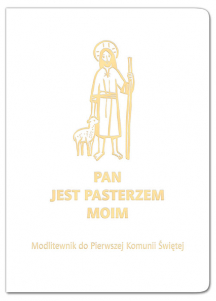 Pan jest moim pasterzem oprawa biała Modlitewnik