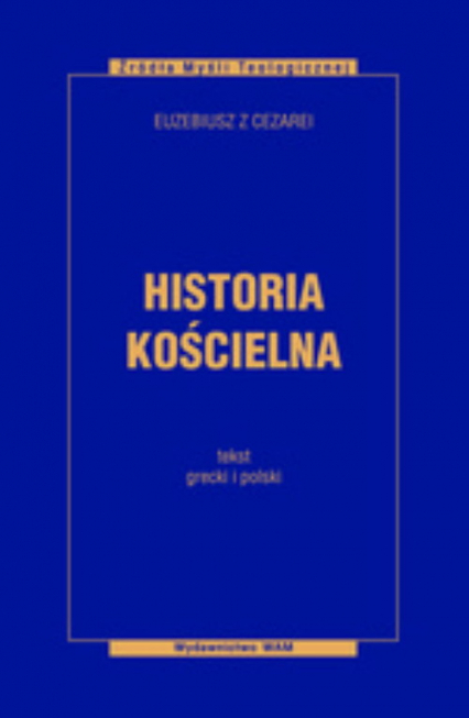 Historia kościelna. Tekst grecki i polski