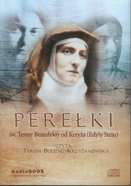Perełki św. Teresy Benedykty od Krzyża (Edyty Stein). Audiobook
