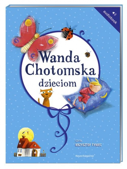 Wanda Chotomska dzieciom. Audiobook