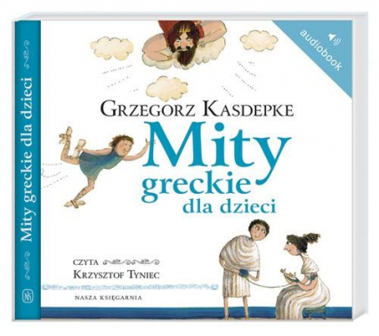 Mity greckie dla dzieci. Audiobook