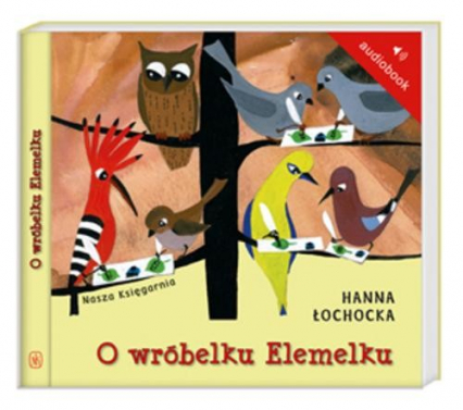 O wróbelku Elemelku. Audiobook