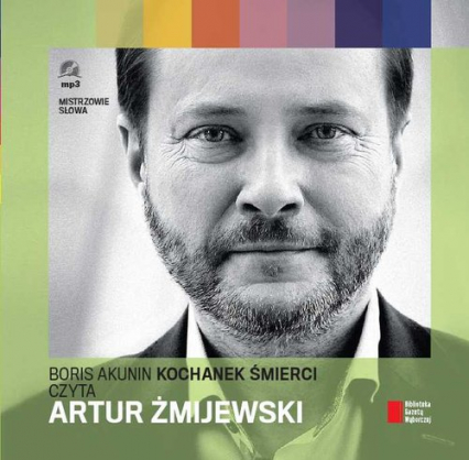 Kochanek śmierci czyta Artur Żmijewski. Audiobook