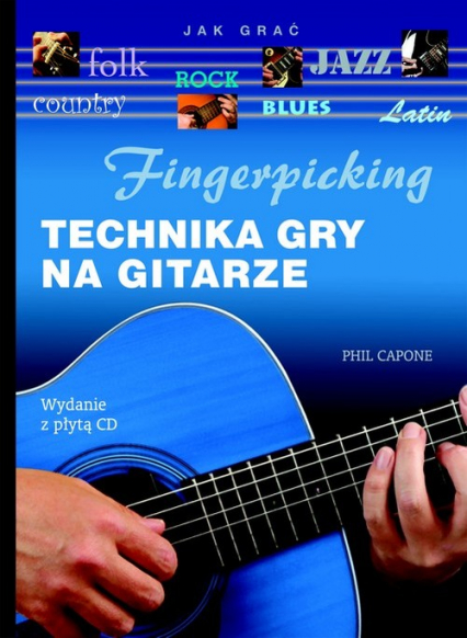 Fingerpicking. Technika gry na gitarze