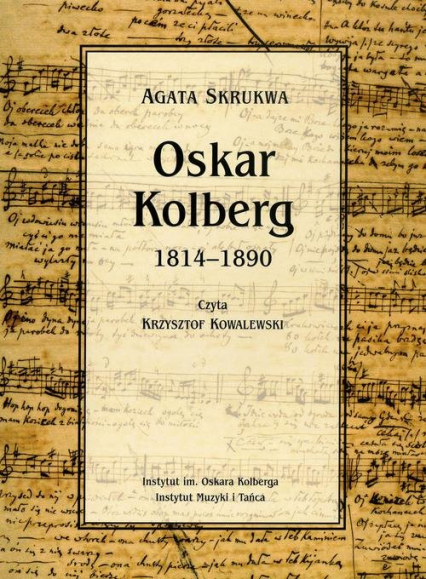 Oskar Kolberg 1814-1890