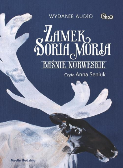 Zamek Soria Moria. Baśnie norweskie. Audiobook