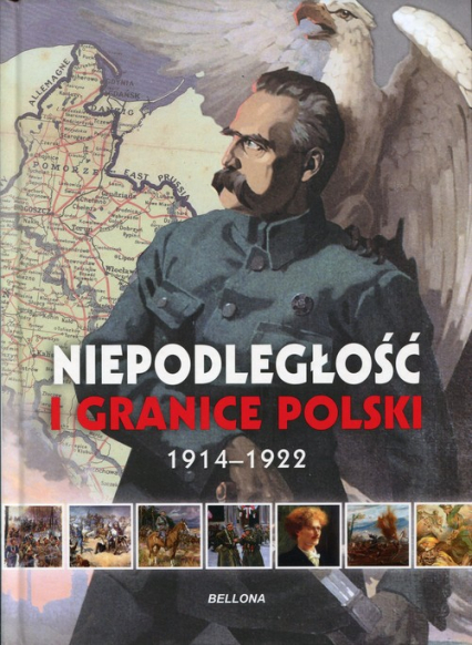 Niepodległość i granice Polski. 1914-1922