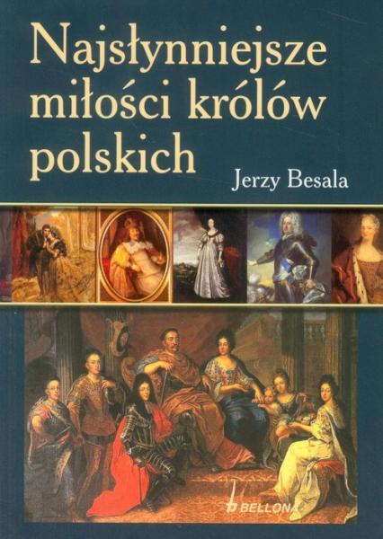 Najsłynniejsze miłości królów polskich
