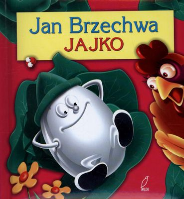 Jajko. Jan Brzechwa