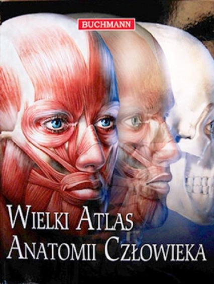 Wielki atlas anatomii człowieka