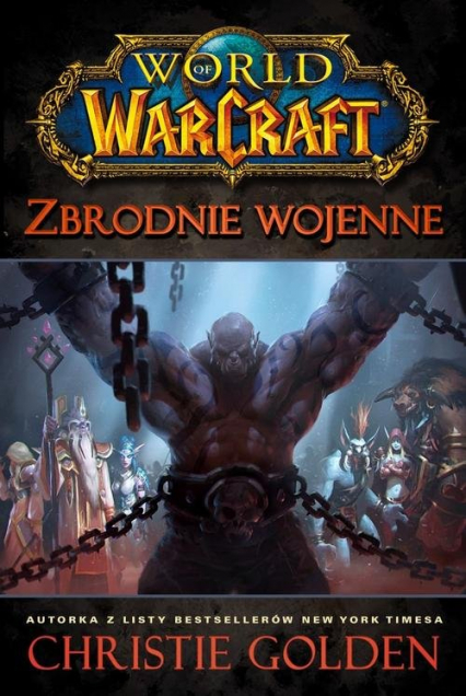 World of Warcraft. Zbrodnie wojenne
