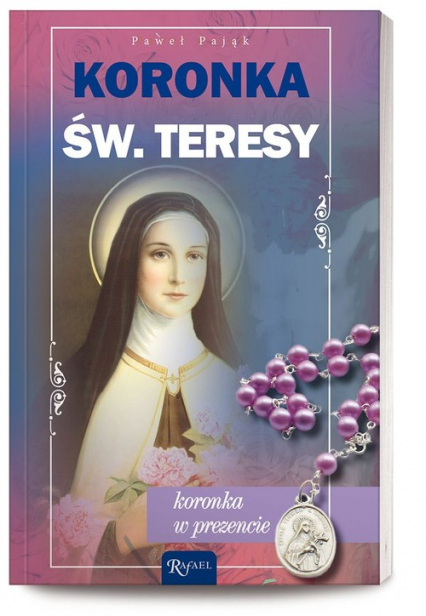 Koronka św. Teresy. Książka z różańcem