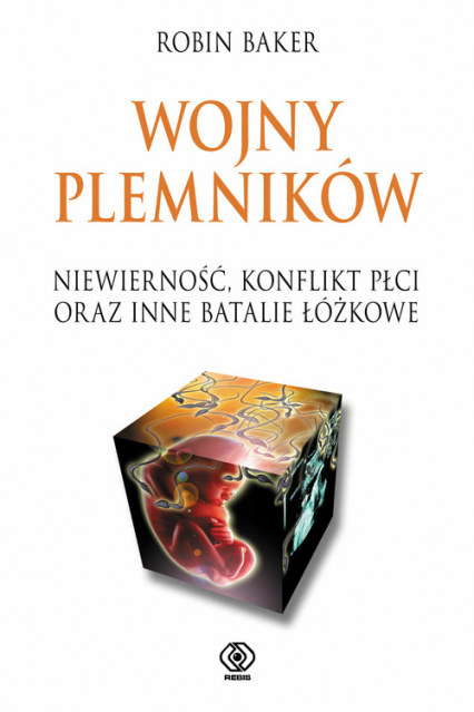 Wojny plemników Niewierność, konflikt płci oraz inne batalie łóżkowe