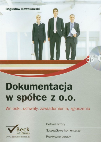Dokumentacja w spółce z o.o. + płyta CD Wnioski, uchwały, zawiadomienia, zgłoszenia
