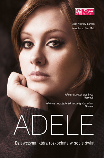 Adele Dziewczyna, która rozkochała w sobie świat.