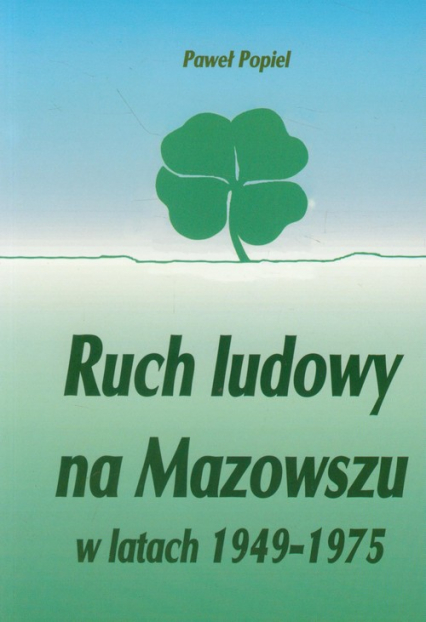 Ruch ludowy na Mazowszu w latach 1949-1975