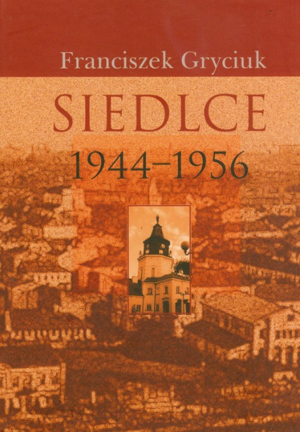 Siedlce 1944-1956