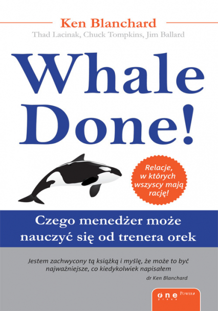 Whale Done! Czego menedżer może nauczyć się od trenera orek