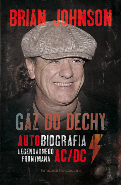 Gaz do dechy Autobiografia legendarnego frontmana AC/DC