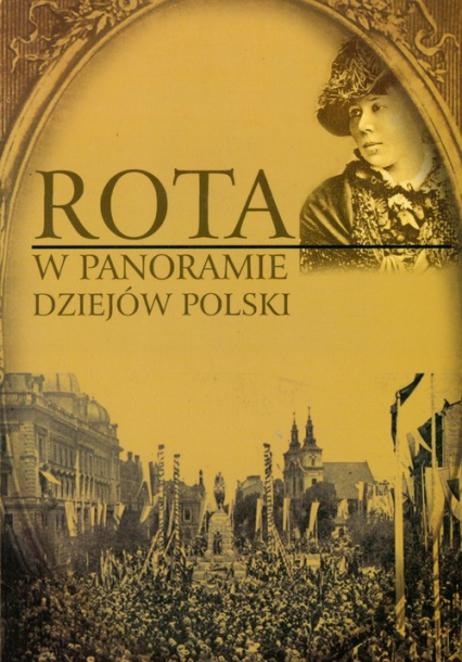 Rota W panoramie dziejów Polski