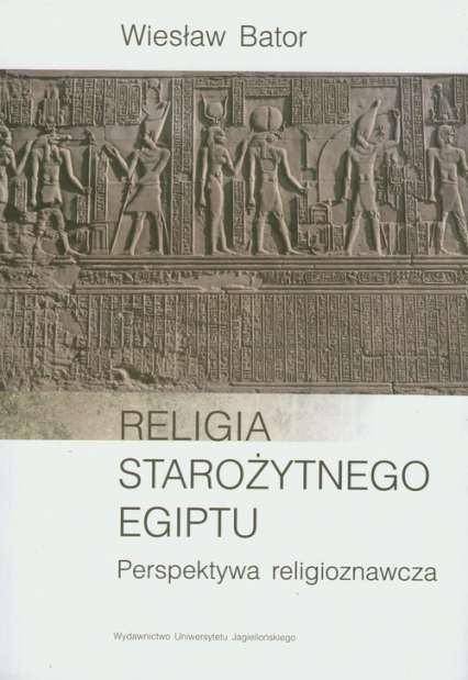 Religia starożytnego Egiptu Perspektywa religioznawcza