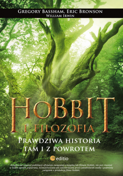 Hobbit i filozofia Prawdziwa historia tam i z powrotem