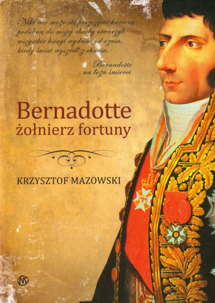 Bernadotte żołniez fortuny