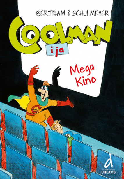 Coolman i ja III. Mega kino Mega kino
