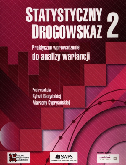 Statystyczny drogowskaz 2 Praktyczne wprowadzenie do analizy wariancji