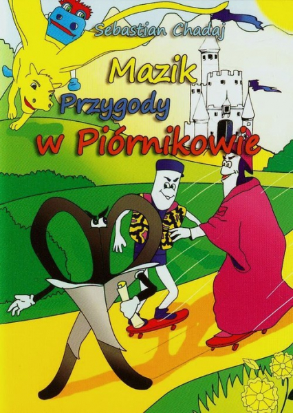 Mazik Przygody w Piórnikowie