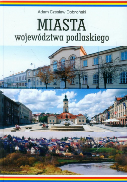 Miasta województwa podlaskiego