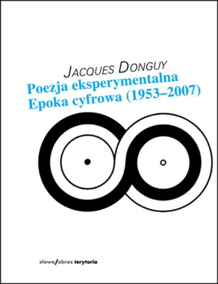 Poezja eksperymentalna Epoka cyfrowa (1953–2007)