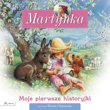 Martynka Moje pierwsze historyjki