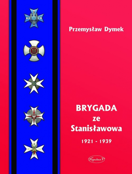 Brygada ze Stanisławowa 1921-1939