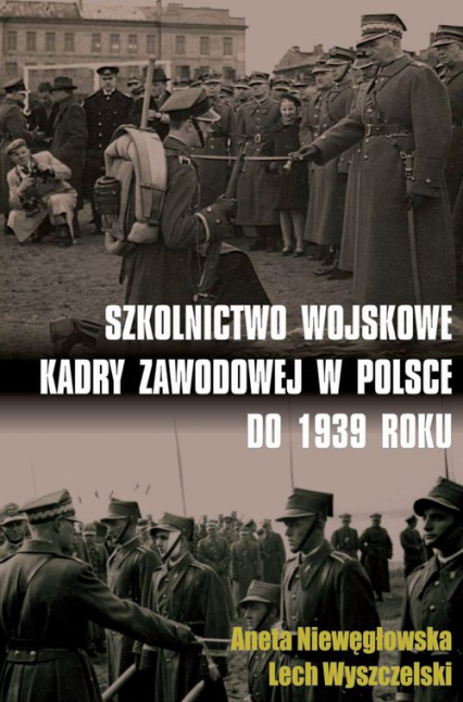 Szkolnictwo wojskowe kadry zawodowej w Polsce do 1939 roku