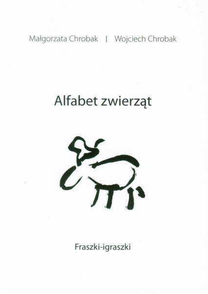Alfabet zwierząt Fraszki - igraszki