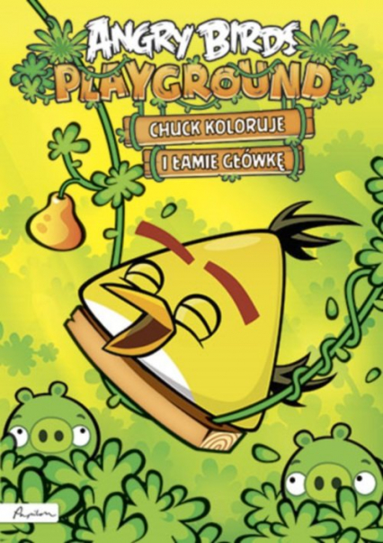 Angry Birds Playground Chuck koloruje i łamie główkę Książka z naklejkami