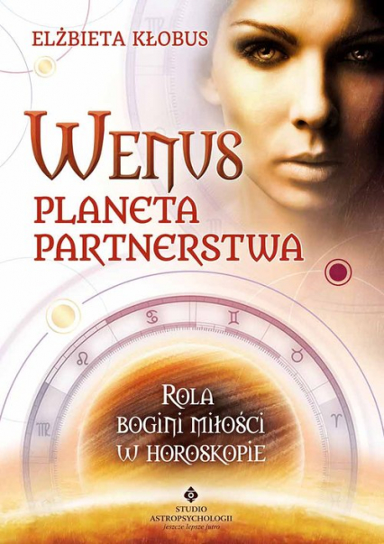 Wenus planeta partnerstwa Rola bogini miłości w horoskopie