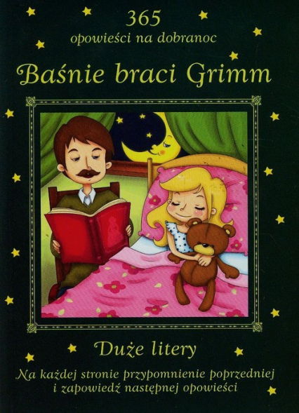 Baśnie braci Grimm 365 opowieści na dobranoc Duże litery
