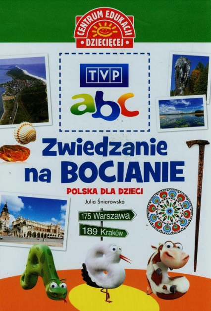 TVP abc Zwiedzanie na bocianie Polska dla dzieci