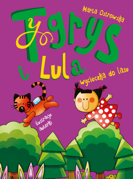 Tygrys i Lula Wycieczka do lasu