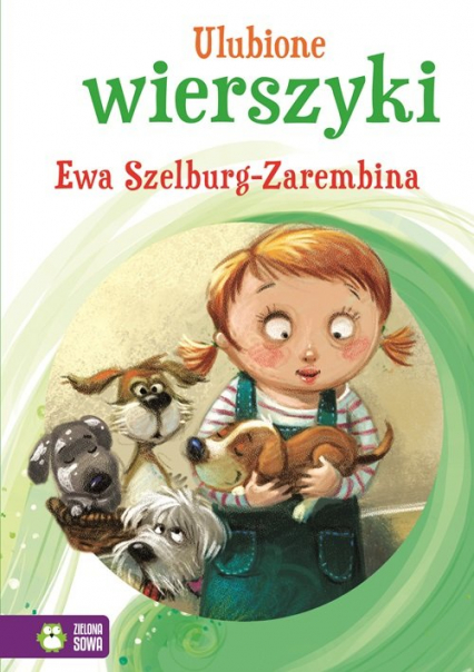 Ulubione wierszyki Ewa Szelburg-Zarembina