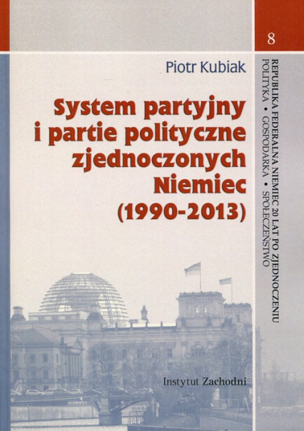 System partyjny i partie polityczne zjednoczonych Niemiec (1990-2013)
