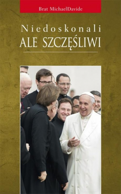 Niedoskonali, ale szczęśliwi