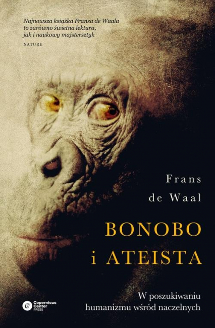 Bonobo i ateista W poszukiwaniu humanizmu wśród naczelnych