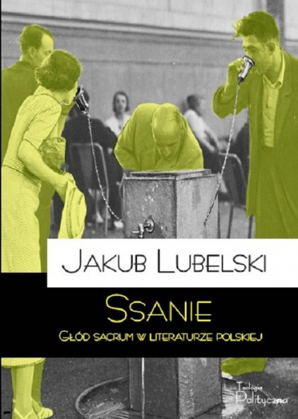 Ssanie Głód sacrum w literaturze polskiej