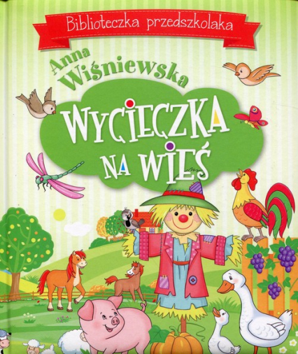 Wycieczka na wieś Biblioteczka przedszkolaka