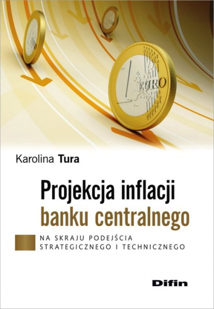 Projekcja inflacji banku centralnego Na skraju podejścia strategicznego i technicznego