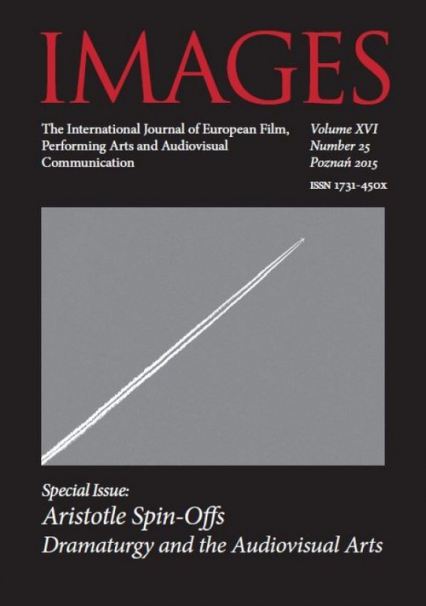 IMAGES The International Journal of European Film, Performing Arts and Audiovisual Communication Volume XVI