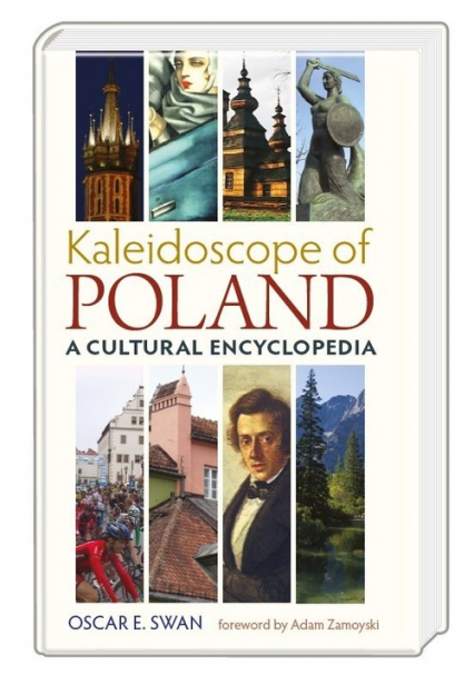 Kaleidoscope of Poland A cultural encyclopedia